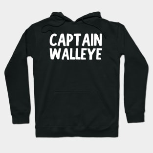 Captain Walleye Hoodie